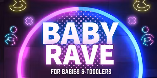 Baby Rave