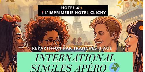 International Singles Ap\u00e9ro \u2728