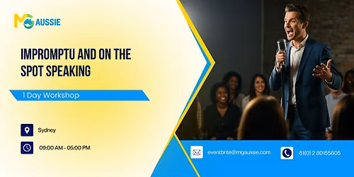 Impromptu and On the Spot Speaking: 1 Day Workshop in Sydney