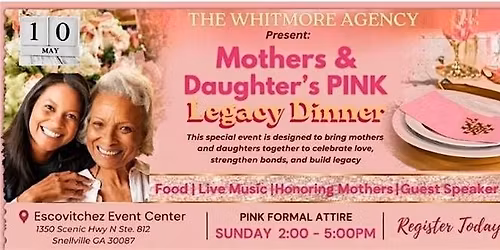 Mothers and Daughter's Pink Legacy Dinner