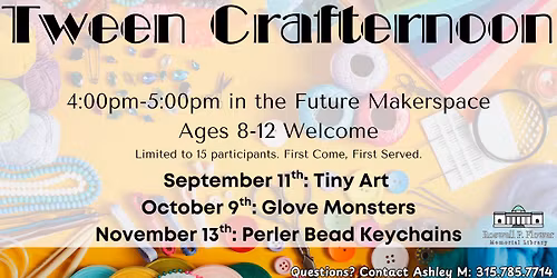 Ages 8-12 Tween Crafternoon