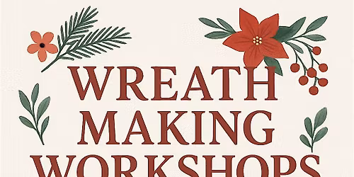 Real wreath making workshop.