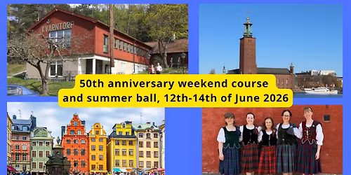 50th anniversary weekend course in Stockholm