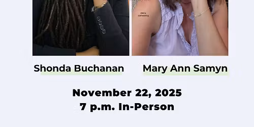 Poets in Print: Dr. Shonda Buchanan and Mary Ann Samyn