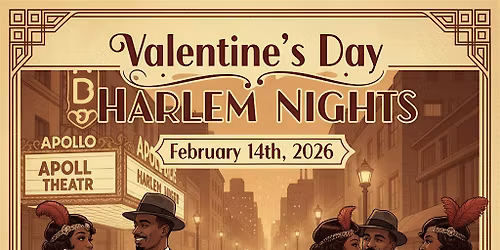 Valentines day Harlem Nights Celebration