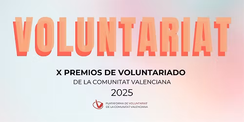 X Premios de Voluntariado de la Comunitat Valenciana