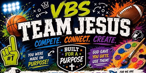 VBS: Team Jesus \u2014 Compete. Connect. Create.