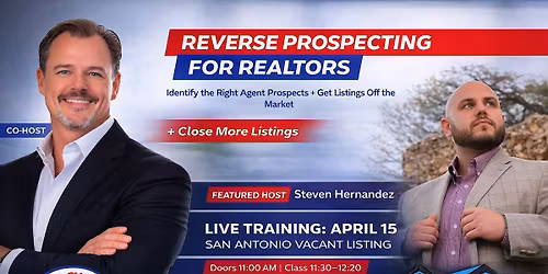 Reverse Prospecting for Realtors: Identify the Right Agent Prospects + Get Listings Off the Market