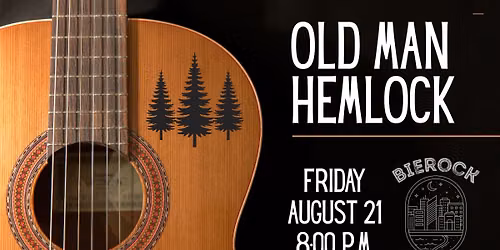 Live Music by Old Man Hemlock