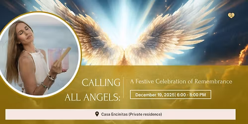 Calling All Angels:  A Festive Celebration of Remembrance