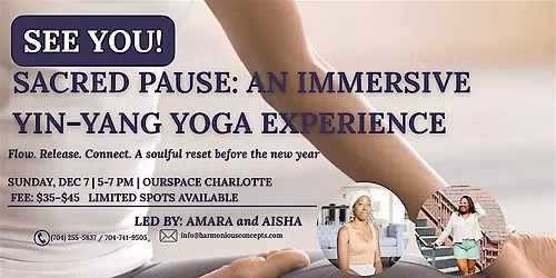 Sacred Pause: An Immersive Yin\u2013Yang Yoga Experience