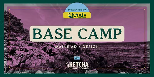 MADE Base Camp