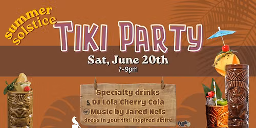 Summer Solstice Tiki Party