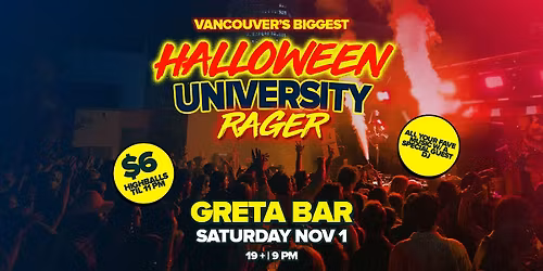 Vancouver's Biggest University Halloween Rager @ Greta Bar YVR