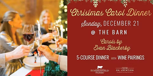 Christmas Carol Dinner at Summerfield Farms