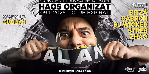 ALAN \u2022 Lansare Album \u201cHaos Organizat\u201d \u2022 Expirat \u2022 09.11
