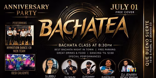 BACHATEA ANNIVERSARY  PARTY | FREE COVER | JULY 1ST