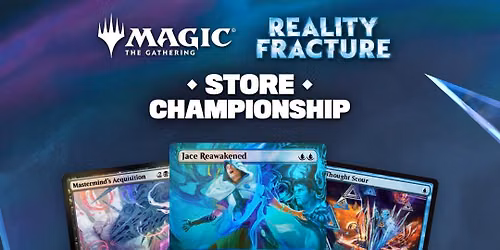 Reality Fracture Store Championship