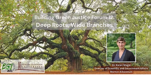 Building Green Justice Forum: Deep Roots, Wide Branches
