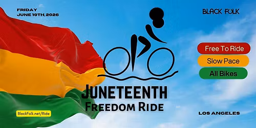Juneteenth Freedom Ride, L.A. - 3rd Annual
