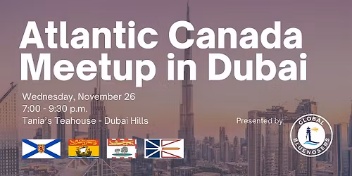 Atlantic Canada Meetup in Dubai