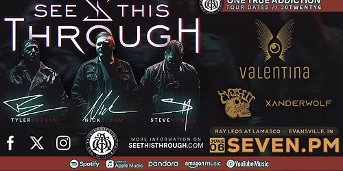 See This Through | One True Addiction Tour