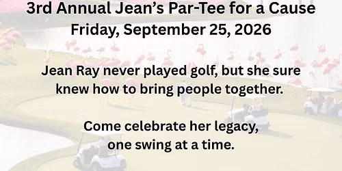 3rd Annual Jean's Par-Tee for a Cause