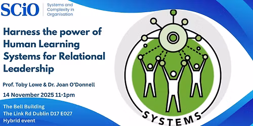 Harness the power of Human Learning Systems for relational leadership