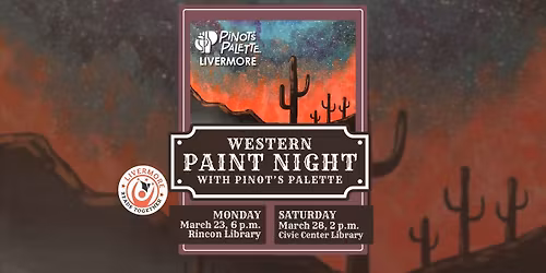 Livermore Reads Together: Western Paint Night with Pinot\u2019s Palette