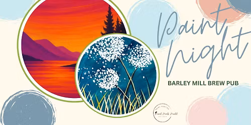 BARLEY MILL BREW PUB PENTICTON PAINT NIGHT