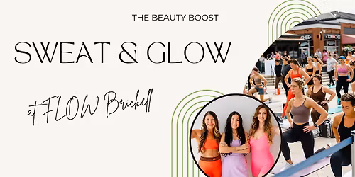 Sweat + Glow at FLOW Brickell