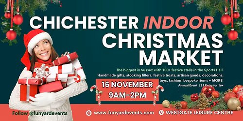 CHICHESTER INDOOR CHRISTMAS MARKET 2025