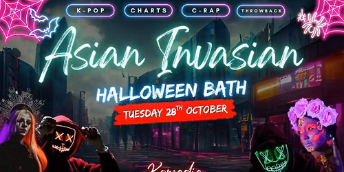 Bath: Asian Invasion Halloween