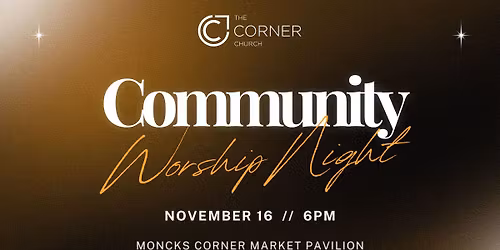 Community Worship Night at the Market Pavilion