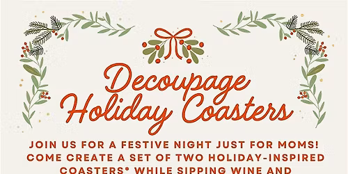 Decoupage Holiday Coasters!