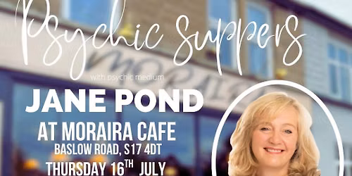 Psychic Supper Moriara Cafe Totley