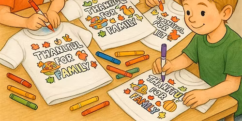 FREE EVENT: Color Your Own Thanksgiving Shirt!