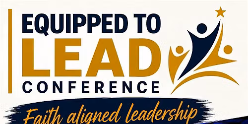 Equipped to Lead Conference