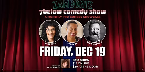 7below Comedy Show!