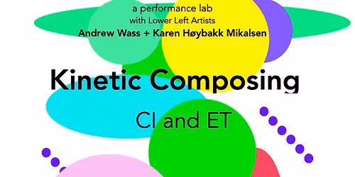 Kinetic Composing \/ Contact Improvisation and Ensemble Thinking\u2122