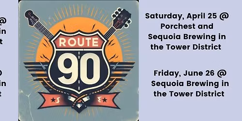 Route 90 returns to Sequoia Brewing Tower District for Porchfest!
