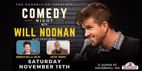 Comedy Night featuring  Will Noonan & Friends
