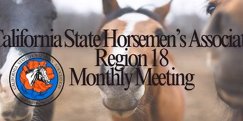 CSHA Region 18 Monthly Meeting