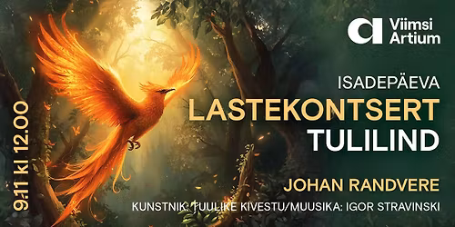 Isadep\u00e4eva lastekontsert \u201cTulilind\u201d