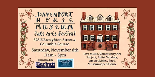 Davenport House Museum Fall Arts Festival
