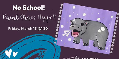 NO SCHOOL! Paint Chaos Hippo!