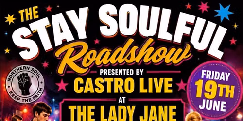The Stay Soulful Roadshow 