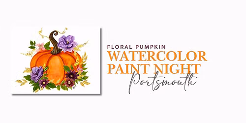 Floral Pumpkin Watercolor Paint night | Portsmouth