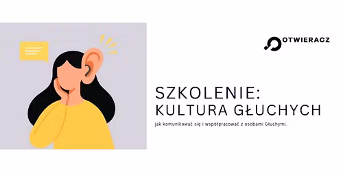 Szkolenie: Kultura G\u0142uchych i j\u0119zyk migowy w praktyce