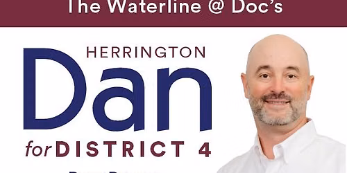 Meet & Greet Dan Herrington for District 4